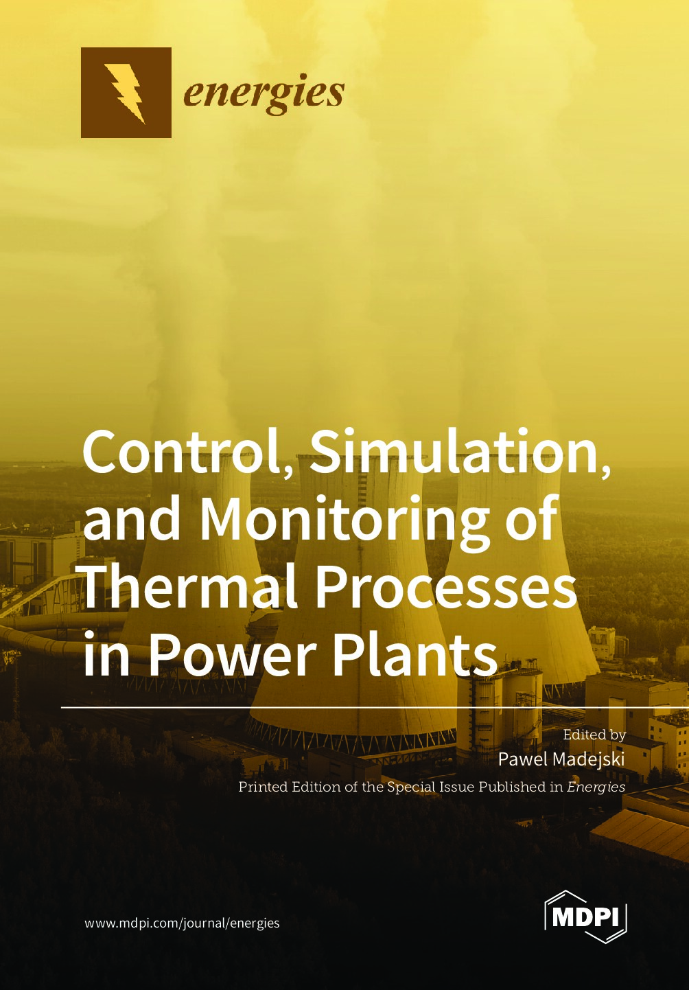 Control, Simulation, and Monitoring of Thermal Processes in Power Plants