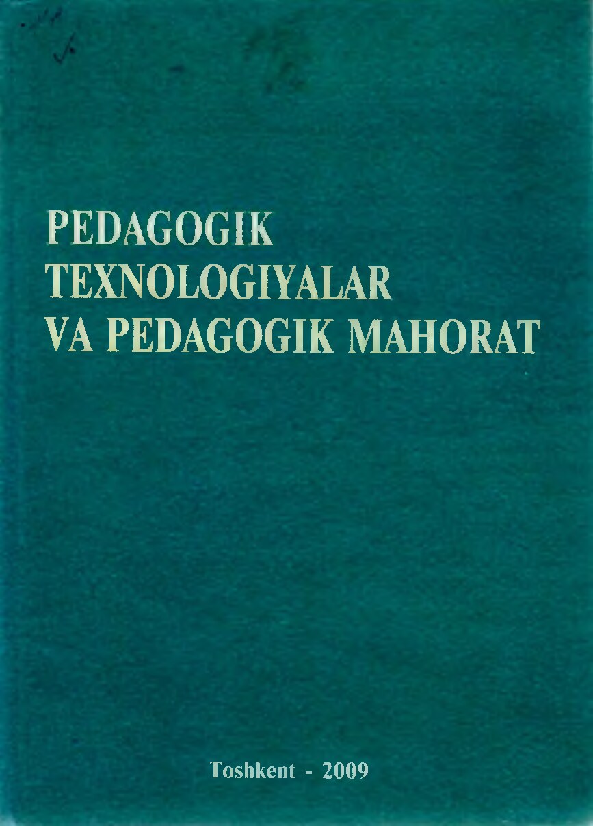 1.Pedagogik texnologiyalar va pedagogik mahorat. Omonov H.T, Xo'jayev N.X, Madyarova S.A, Eshchonov