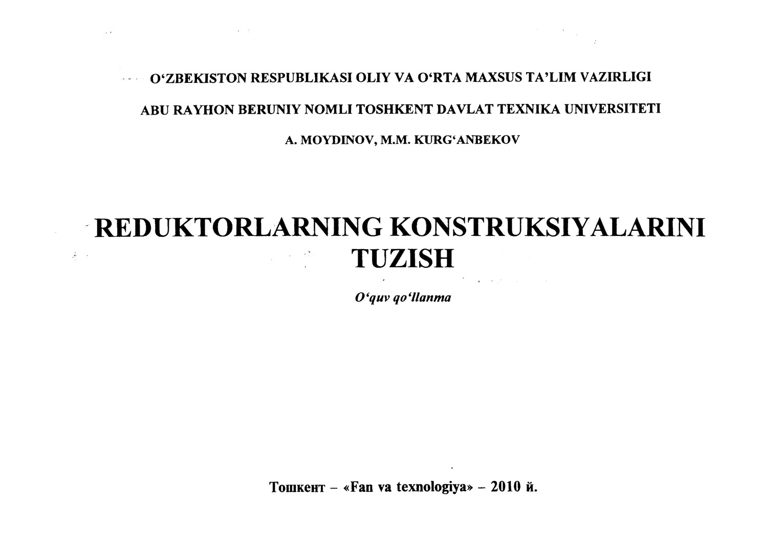 Moydinov А.Reduktorlaming konstruksiyalarini tuzish.