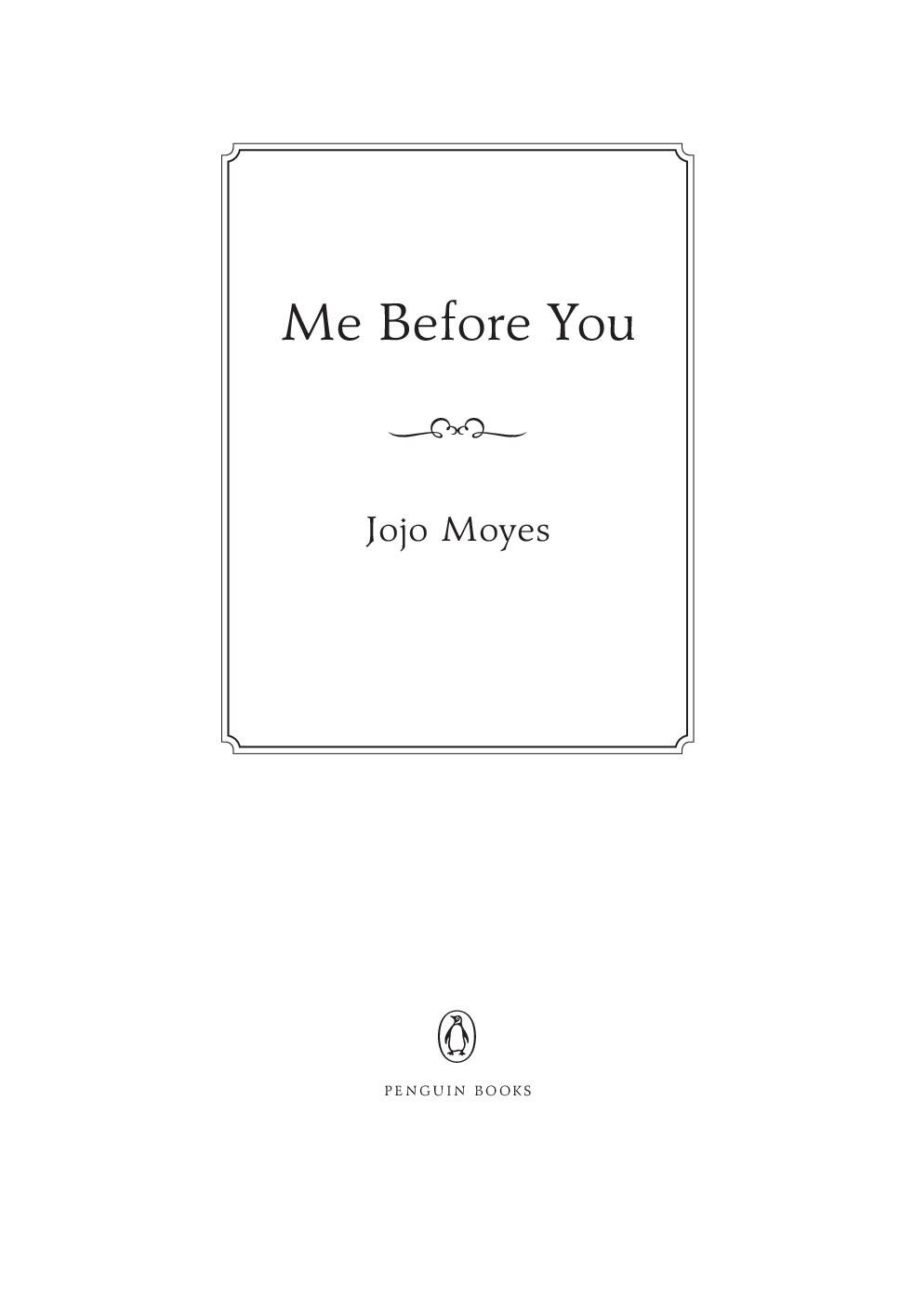 Jojo Moyes - Me before you (2)