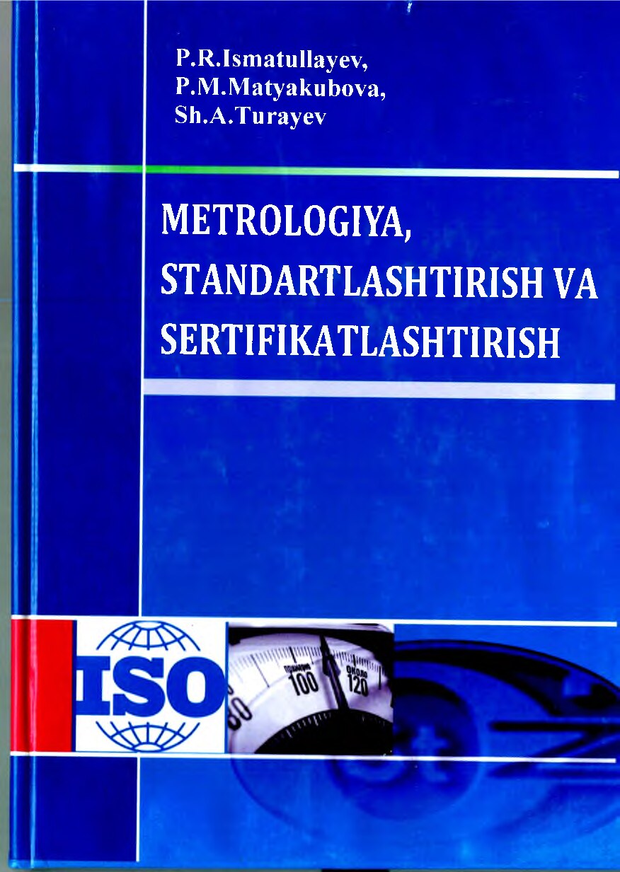 Metrologiya, standartlashtirish va sertifikatlashtirish