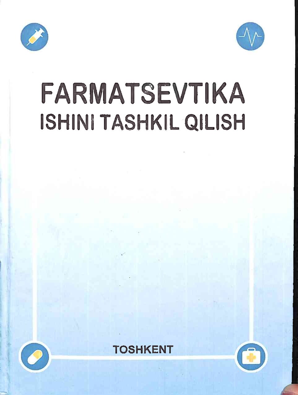 Farmatsevtika ishini tashkil qilish