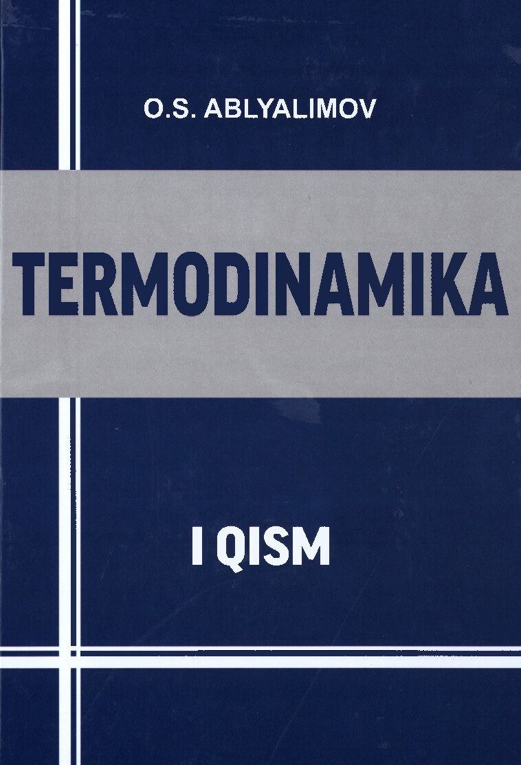 Termodinamika Ablyalimov O.S. 1-qism