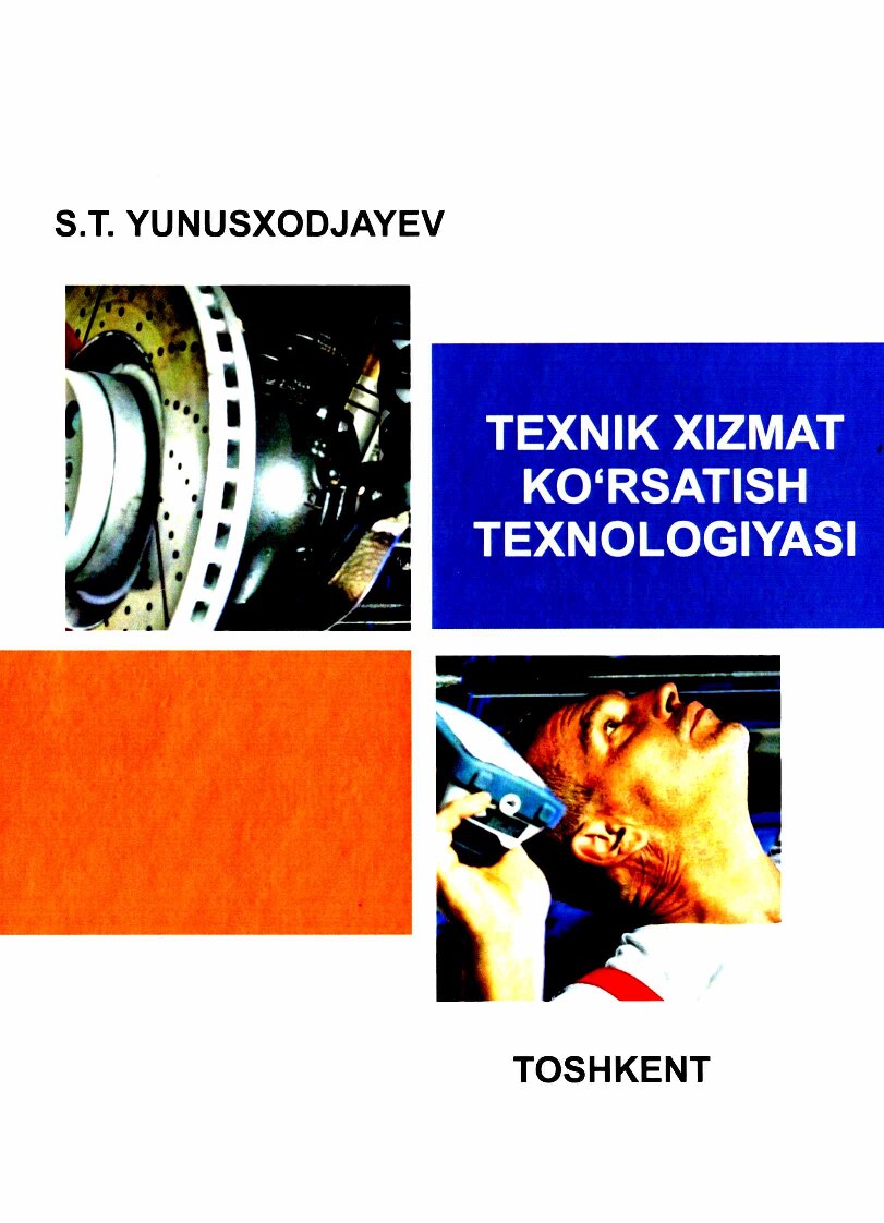 Texnik xizmat ko`rsatish texnologiyasi