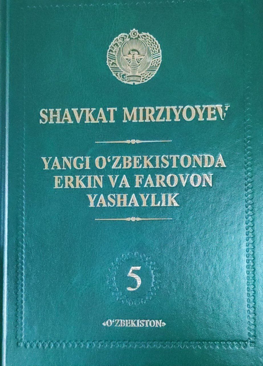 Yangi O'zbekistonda erkin va farovon yashaylik