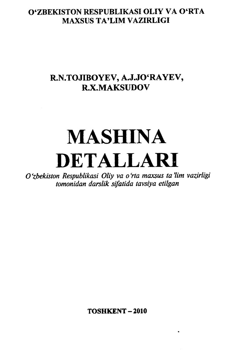 Tojiboyev R.N.  Mashina detallari.