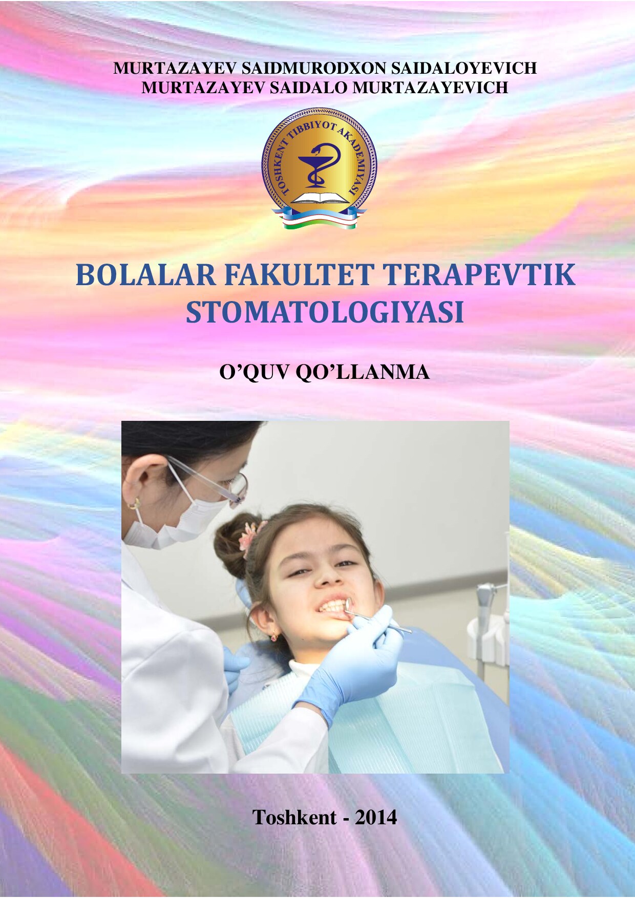 Bolalar fakultet terapevtik  stomatologiyasi