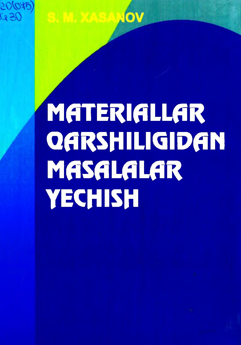 Xasanov S.M. Materiallar qarshiligidan