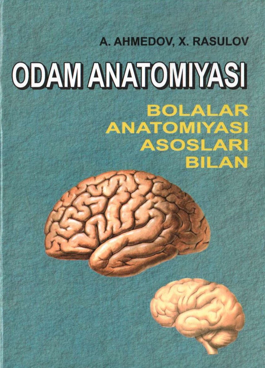 Odam anatomiyasi bolalar anatomiyasi asoslari bilan