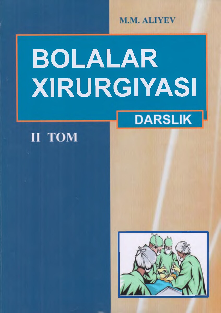 Bolalar xirurgiyasi 2 TOM(M.M. Aliyev)2018