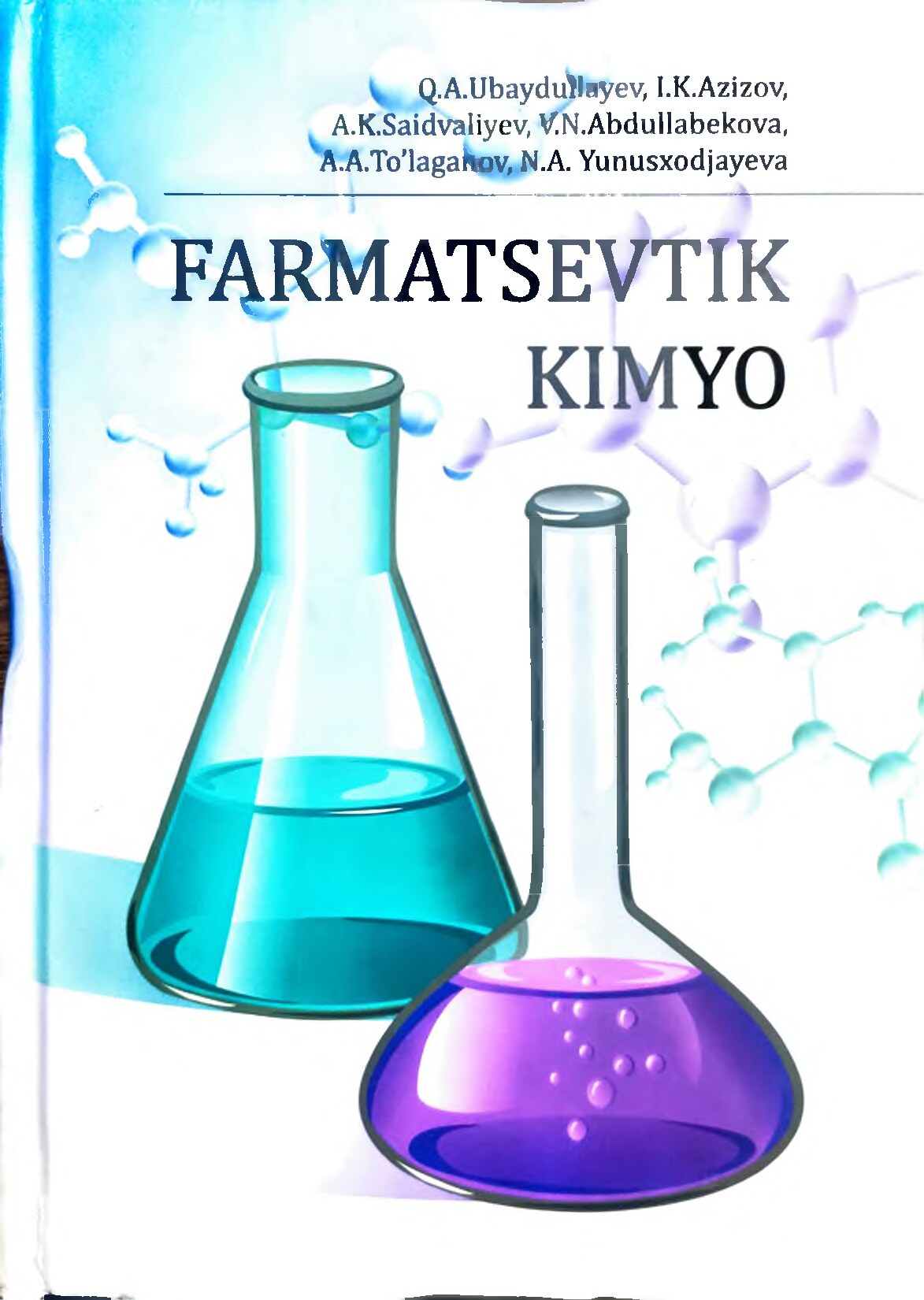 Farmatsevtik kimyo - Ubaydullaev