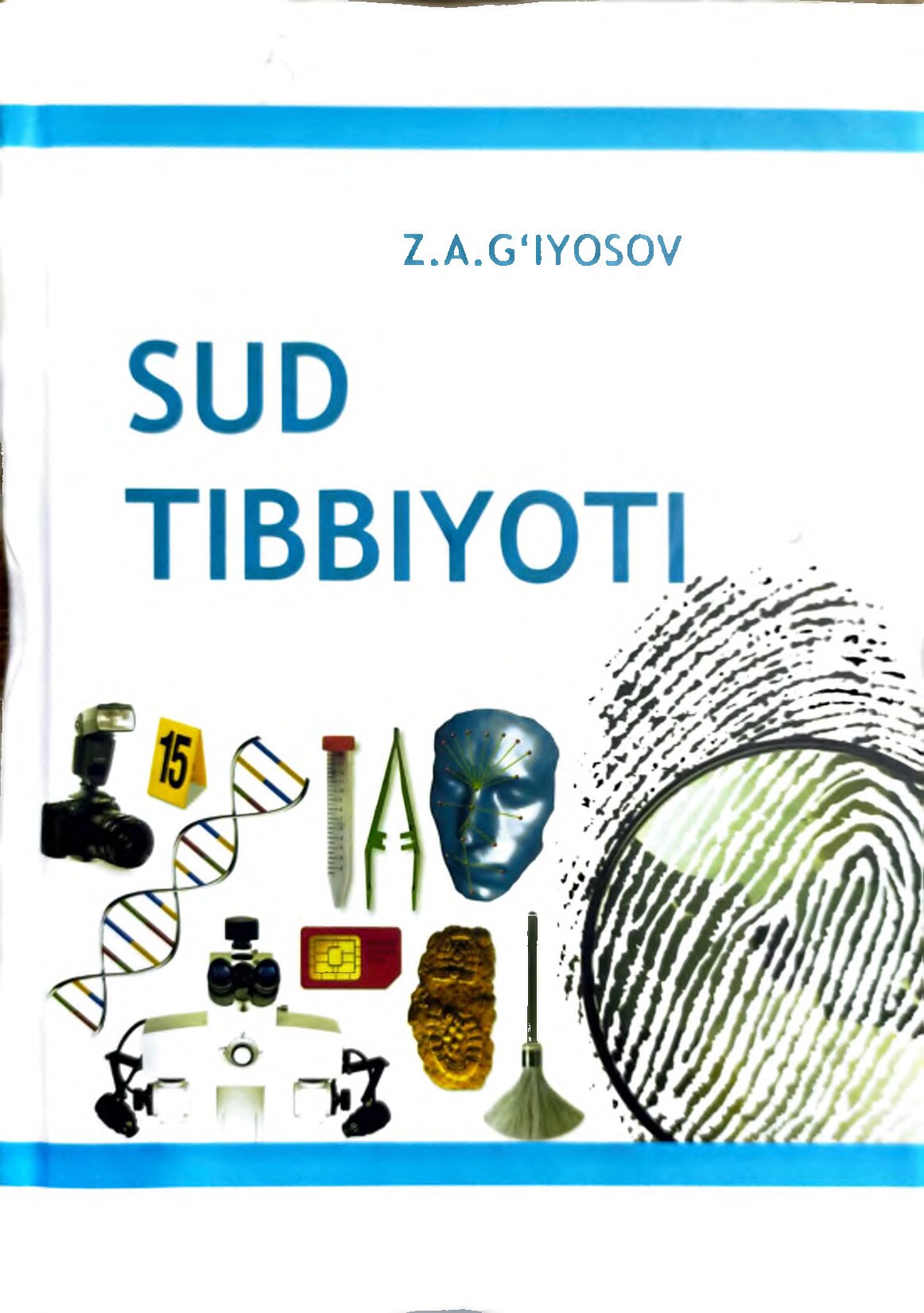 Sud tibbiyoti, Darslik. - G‘iyosov Z.A_