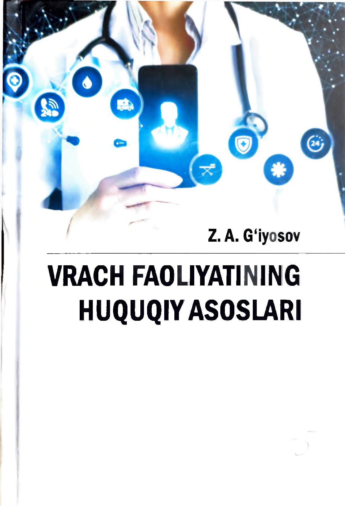Vrach faoliyatining huquqiy asoslari (G'iyosov Z.A.) - 2012 y.
