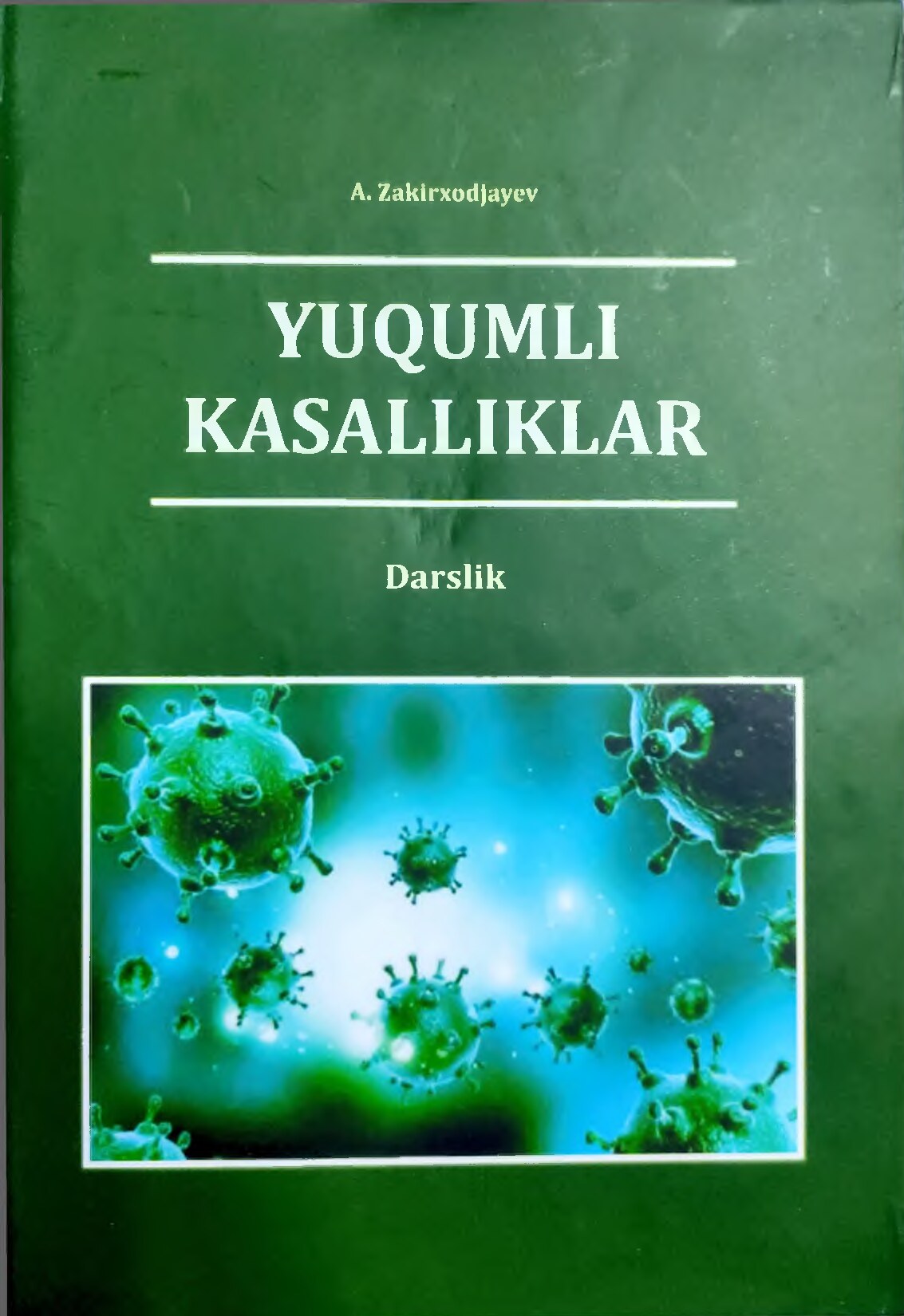 А_Закирходжаев_Юкумли_касалликлар_2011