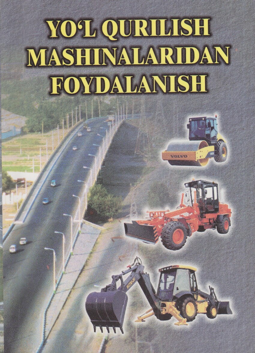 Yo'l qurilish mashinalaridan foydalanish