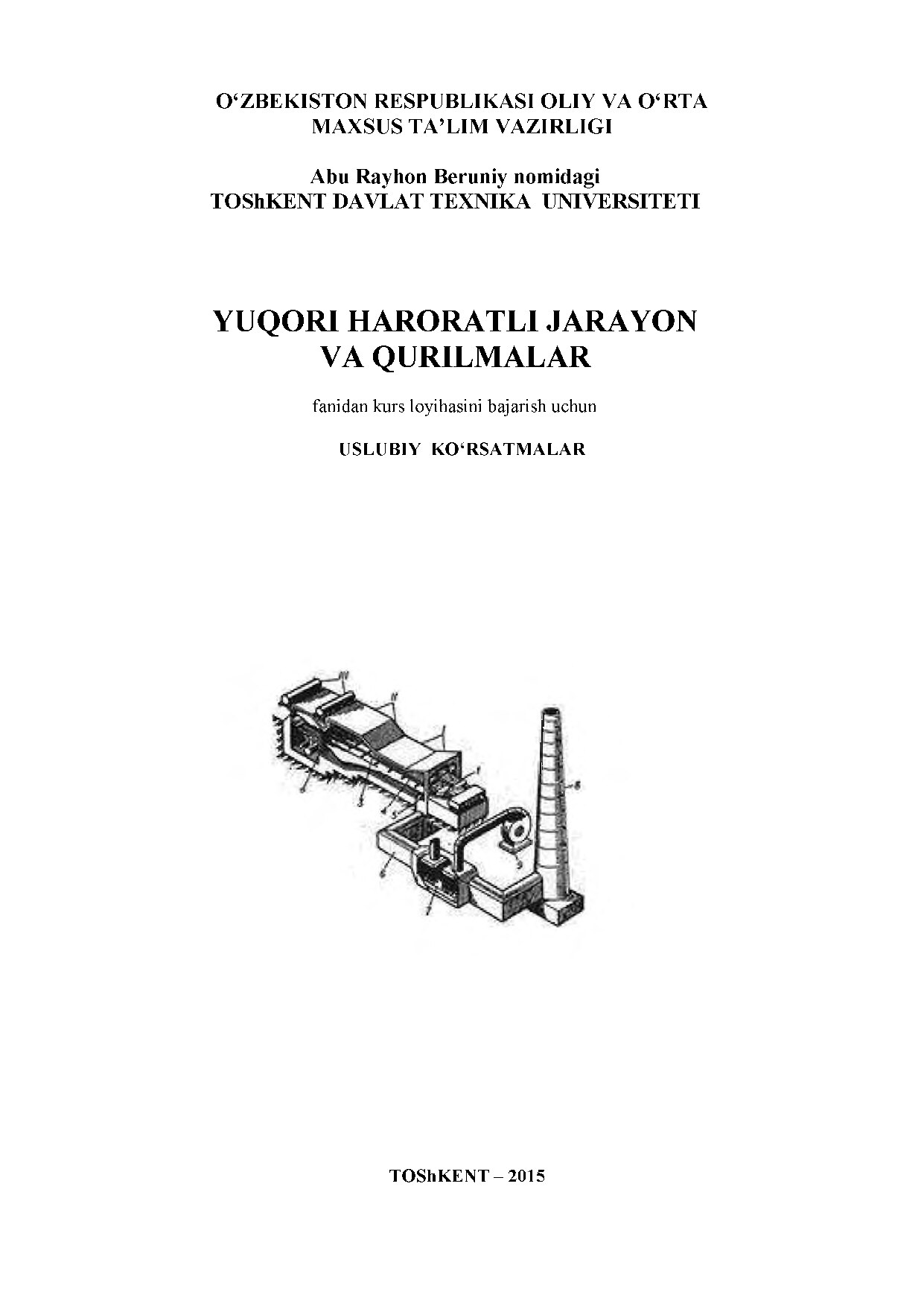 Yuqori haroratli jarayon va qurilmala qullanma