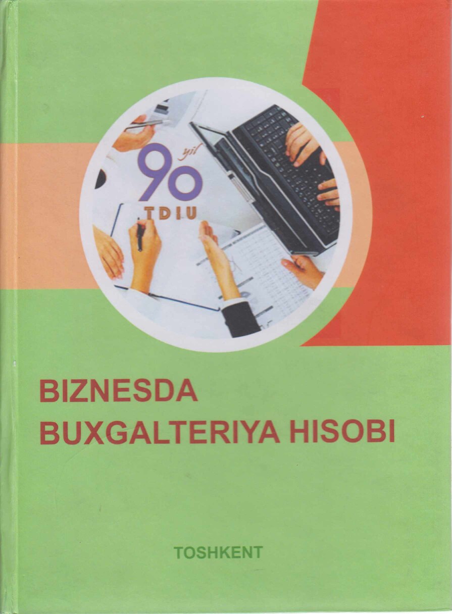 Biznesda buxgalteriya hisobi.