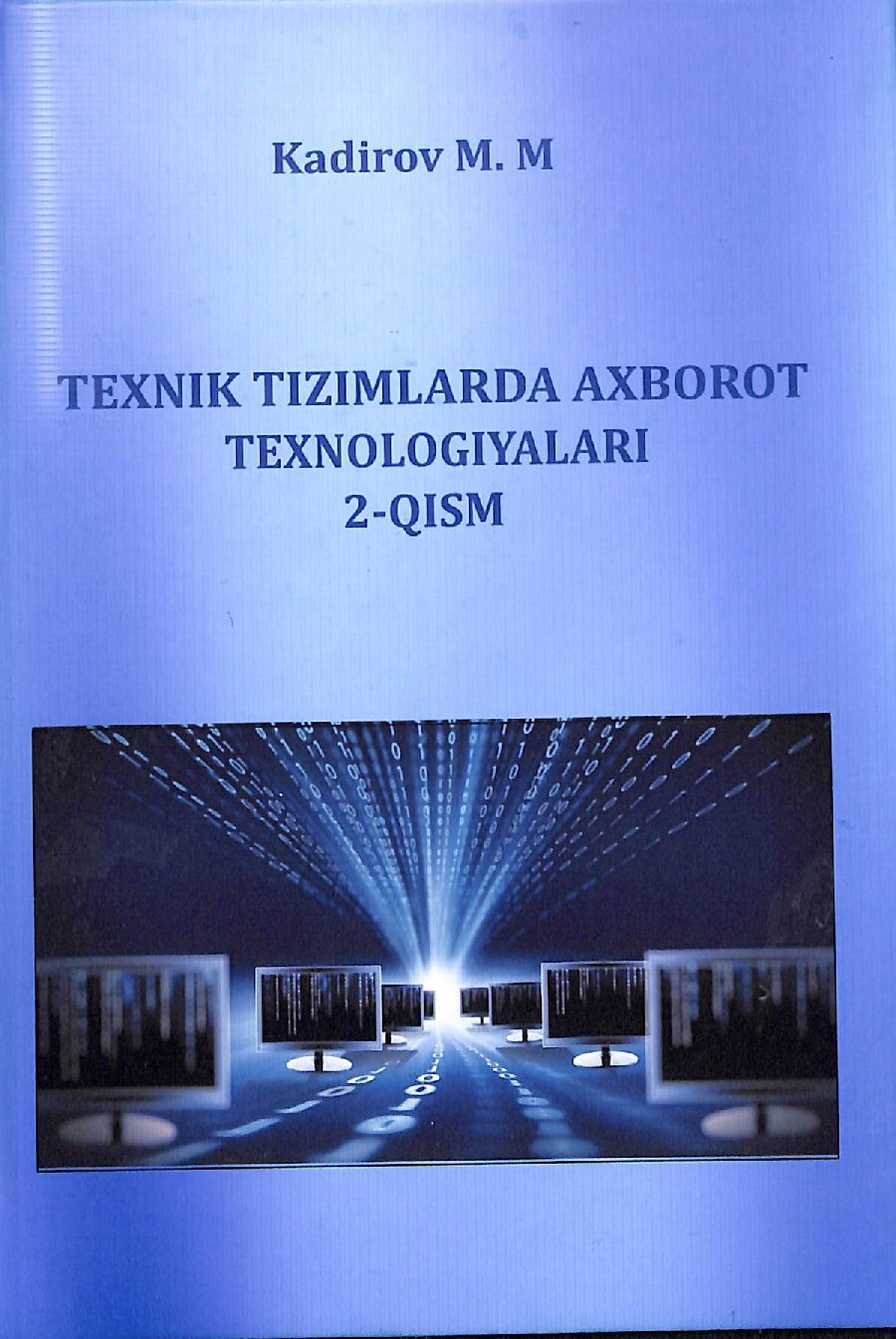 Texnik tizimlarda AT.  2-qism