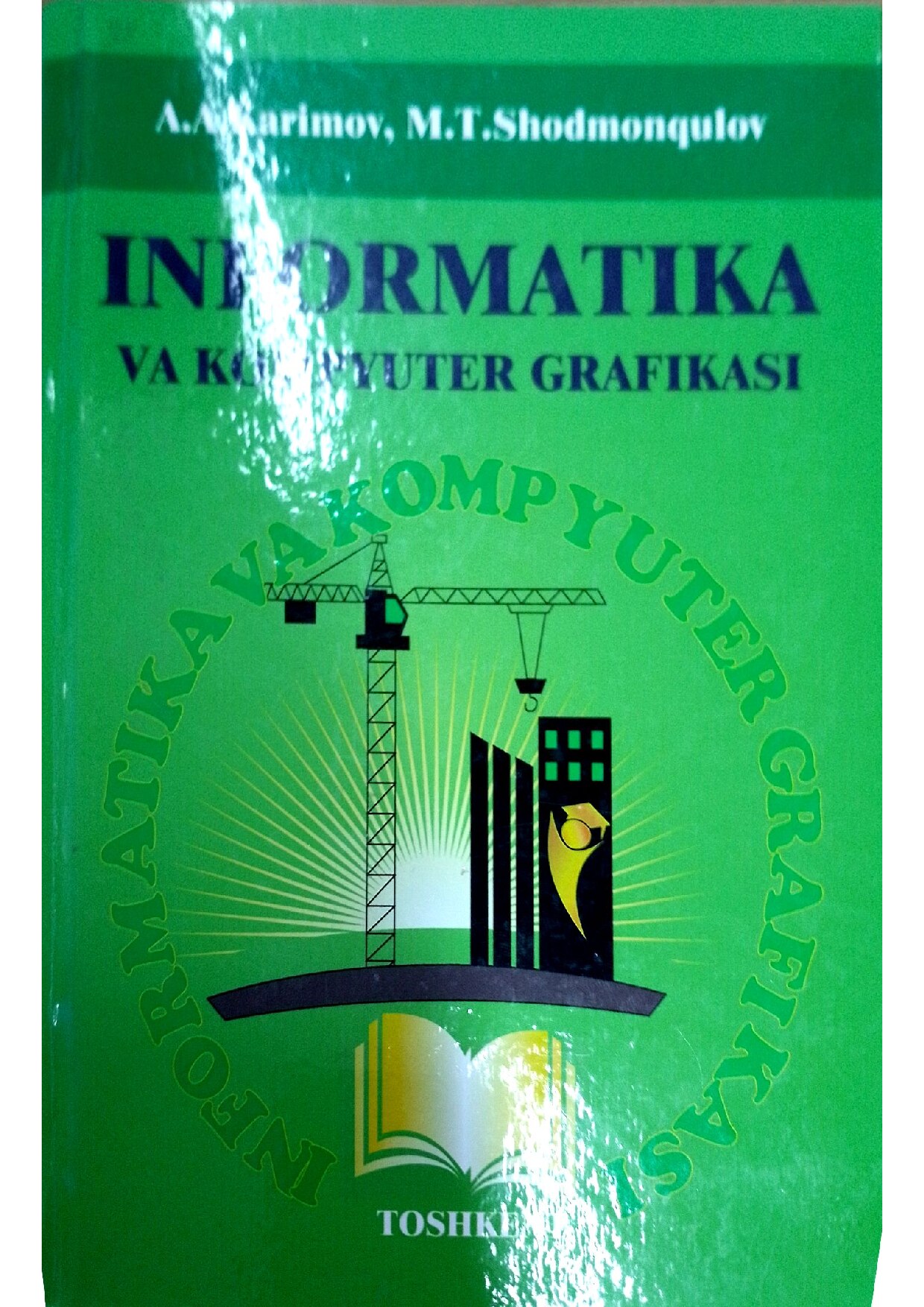 Informatika va kompyuter grafikasi.