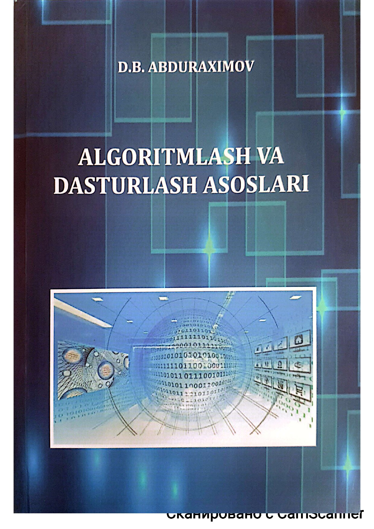 Algaritmlash va dasturlash asoslari.
