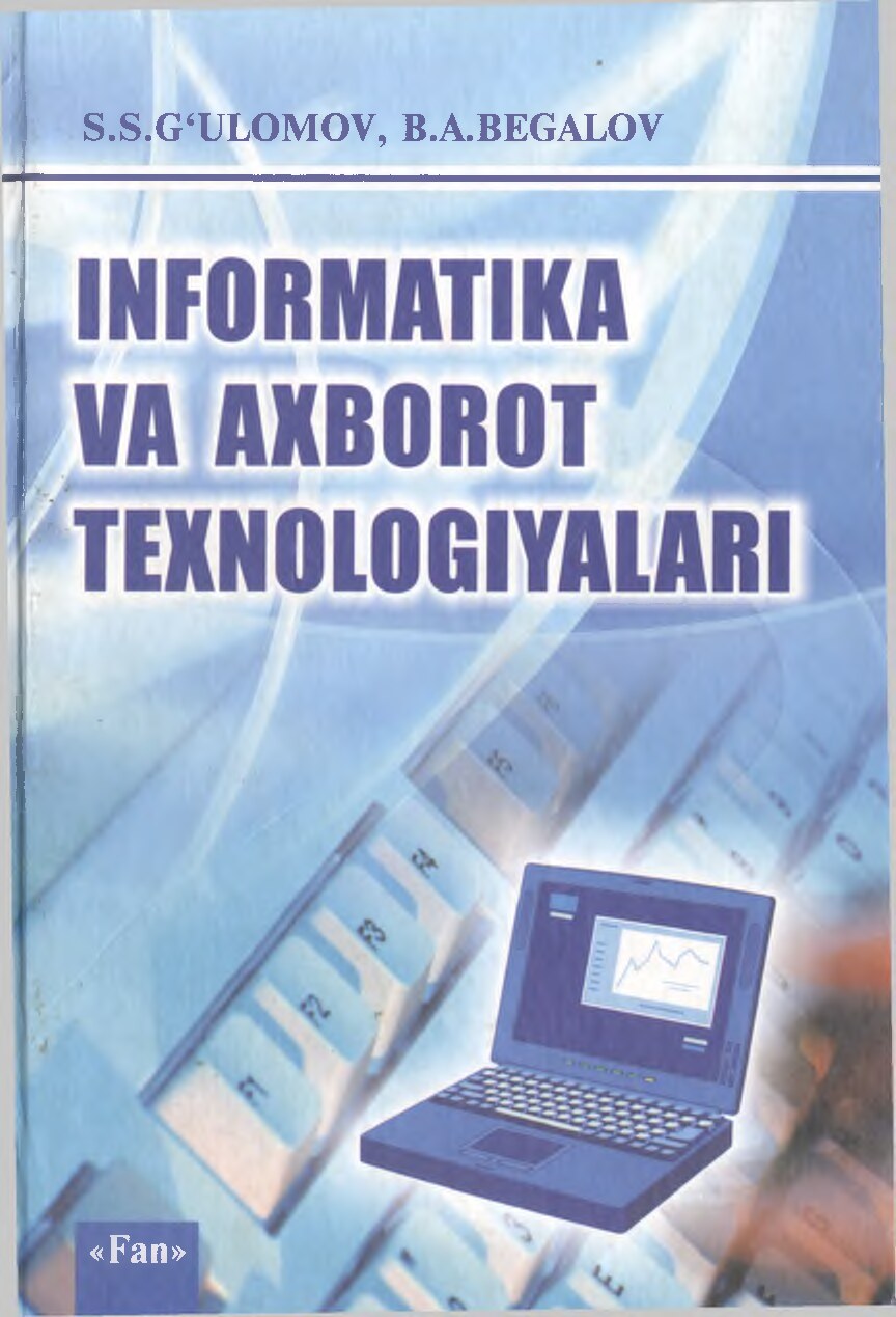 ARM G`ulomov.S.S. Informatika va axborot texnologiyalari. Darslik