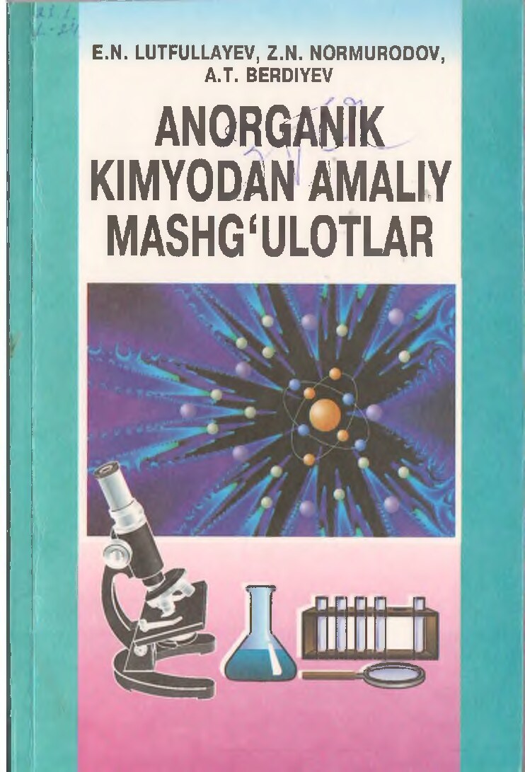 Anorganik kimyodan amaliy mashgulotlar.