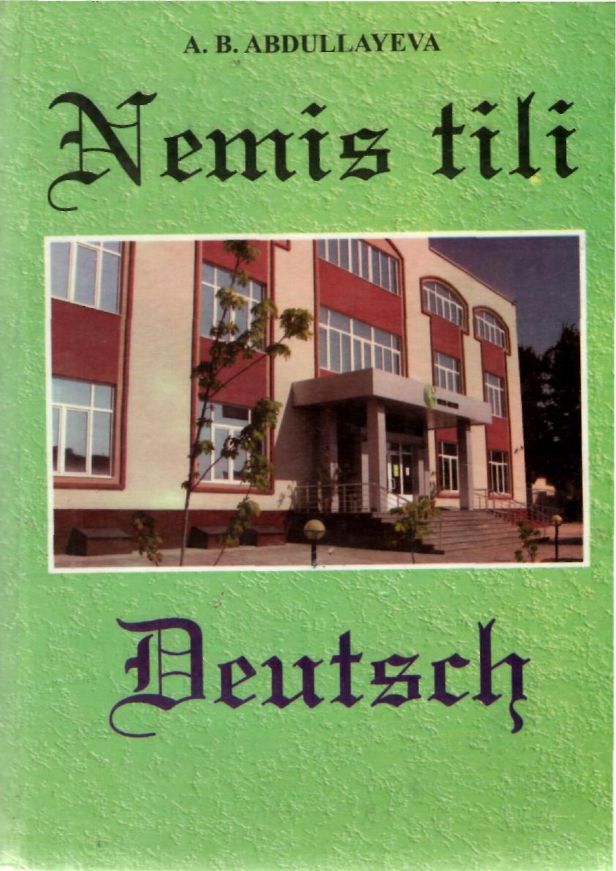Nemis-tili.-Darslik.-A.B.Abdullayeva.-Toshkent-2009-2