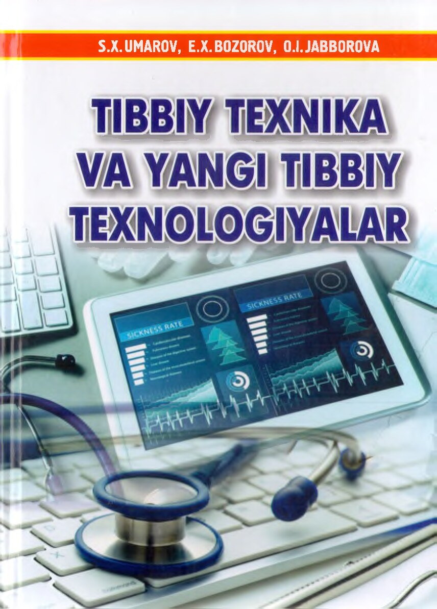Tibbiy texnika va yangi tibbiy texnologiya