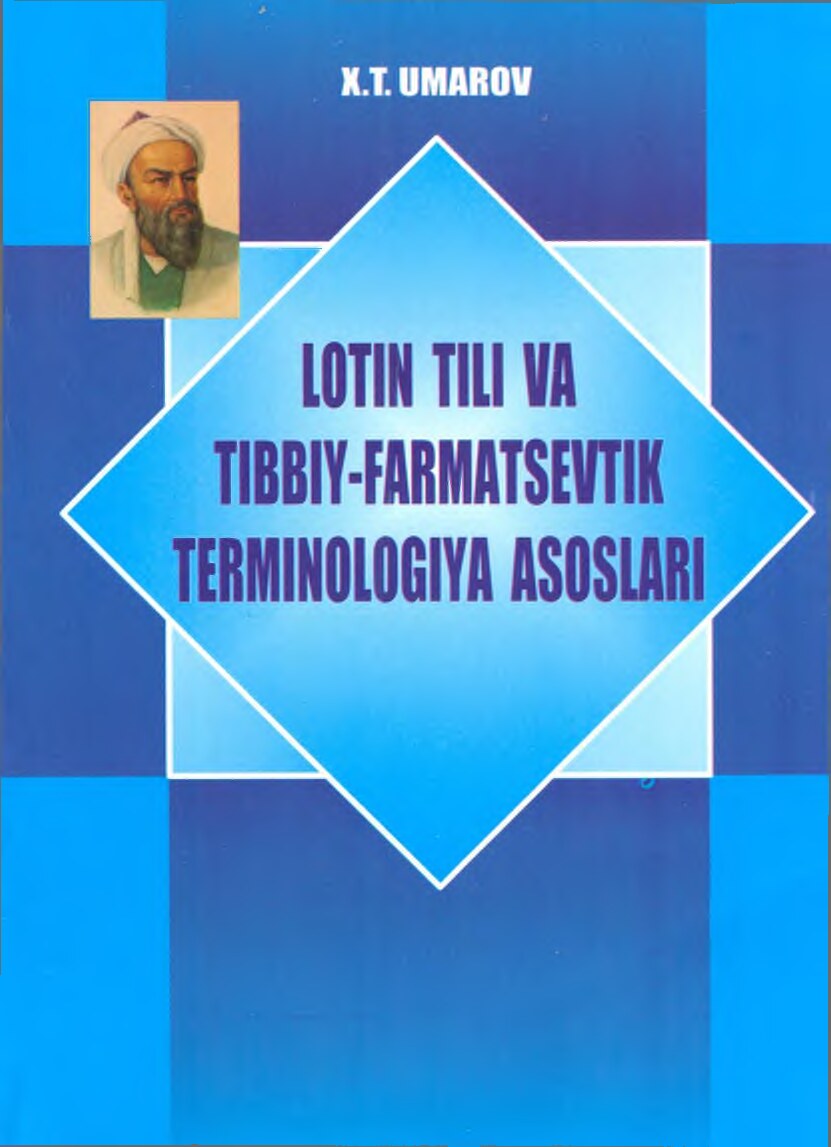 "Lotin tili va tibbiy - farmasevtik treminologiya asoslari "