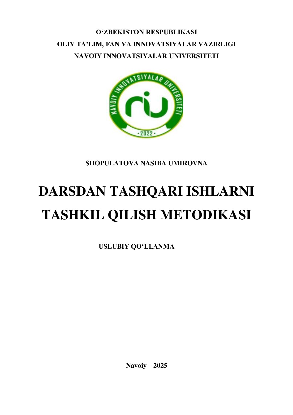 Darsdan tashqari ishlarni tashkil qilish metodikasi. Uslubiy qo`llanma
