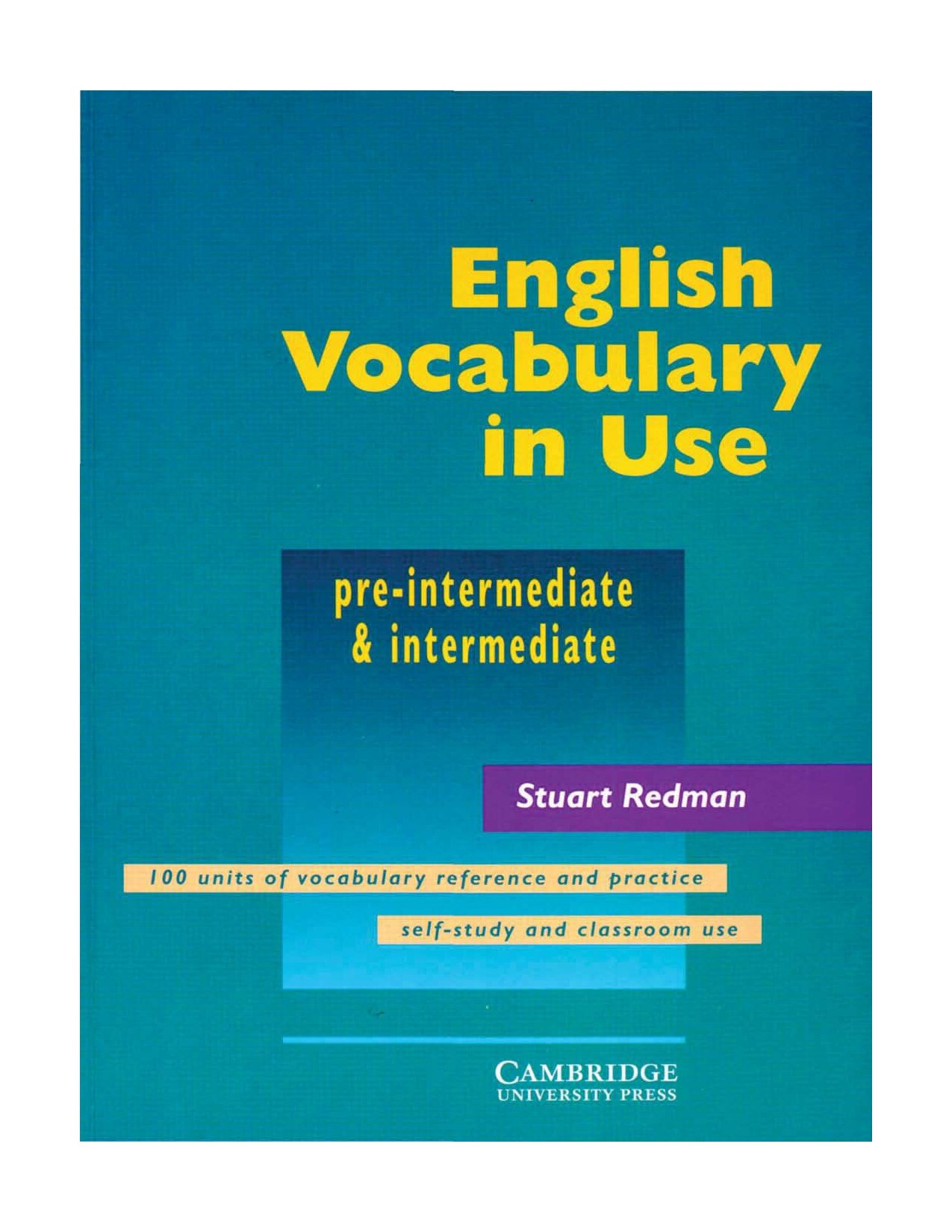 Cambridge University Press - English Vocabulary in Use Pre & Intermediate.pdf