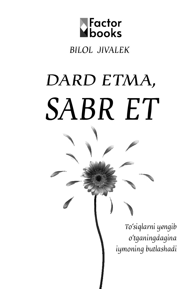 Dard etma, sabr et.