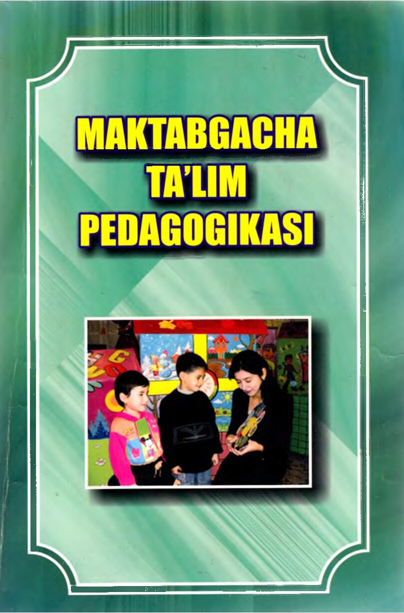 maktabgacha talim pedagogikasi pdf