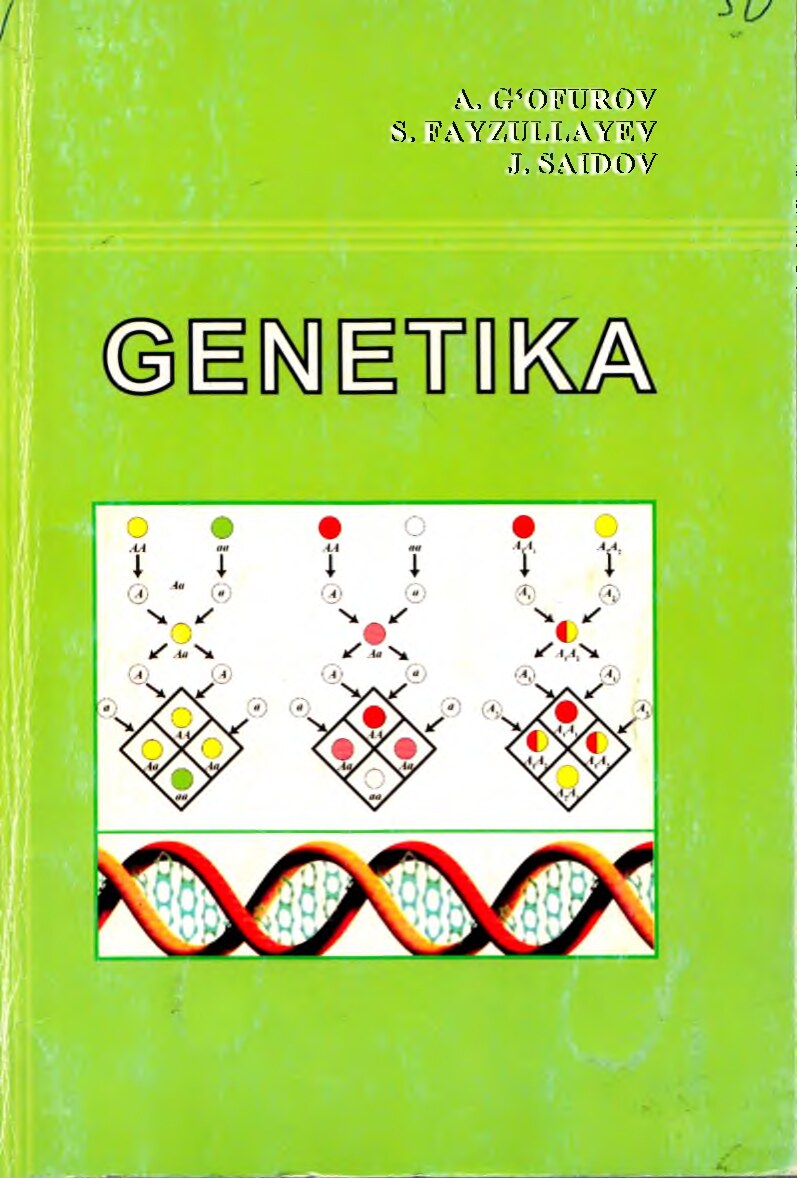 4. Genetika. G'ofurov A. Fayzullayev S, Saidov J