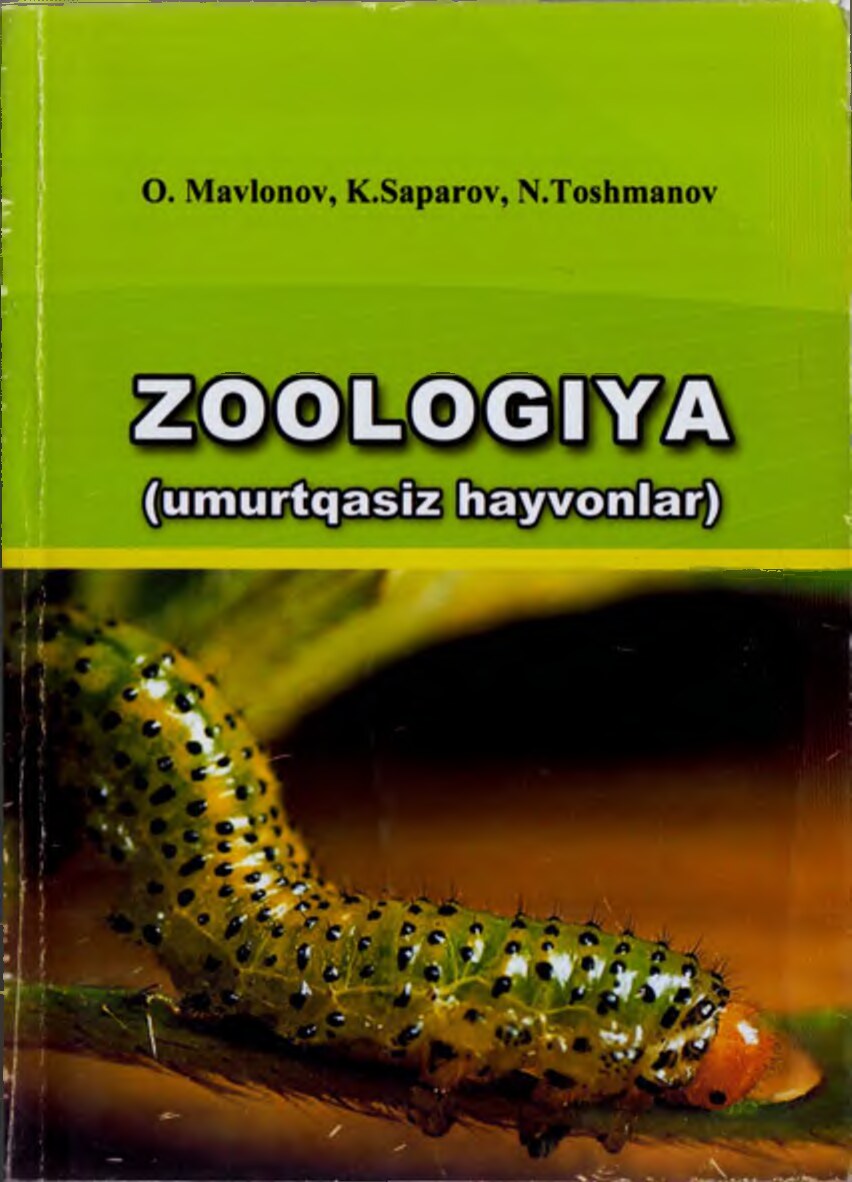 2. Zoologiya. Umurtqasiz hayvonkar. Mavlonov O. Saparov K. Toshmatov N