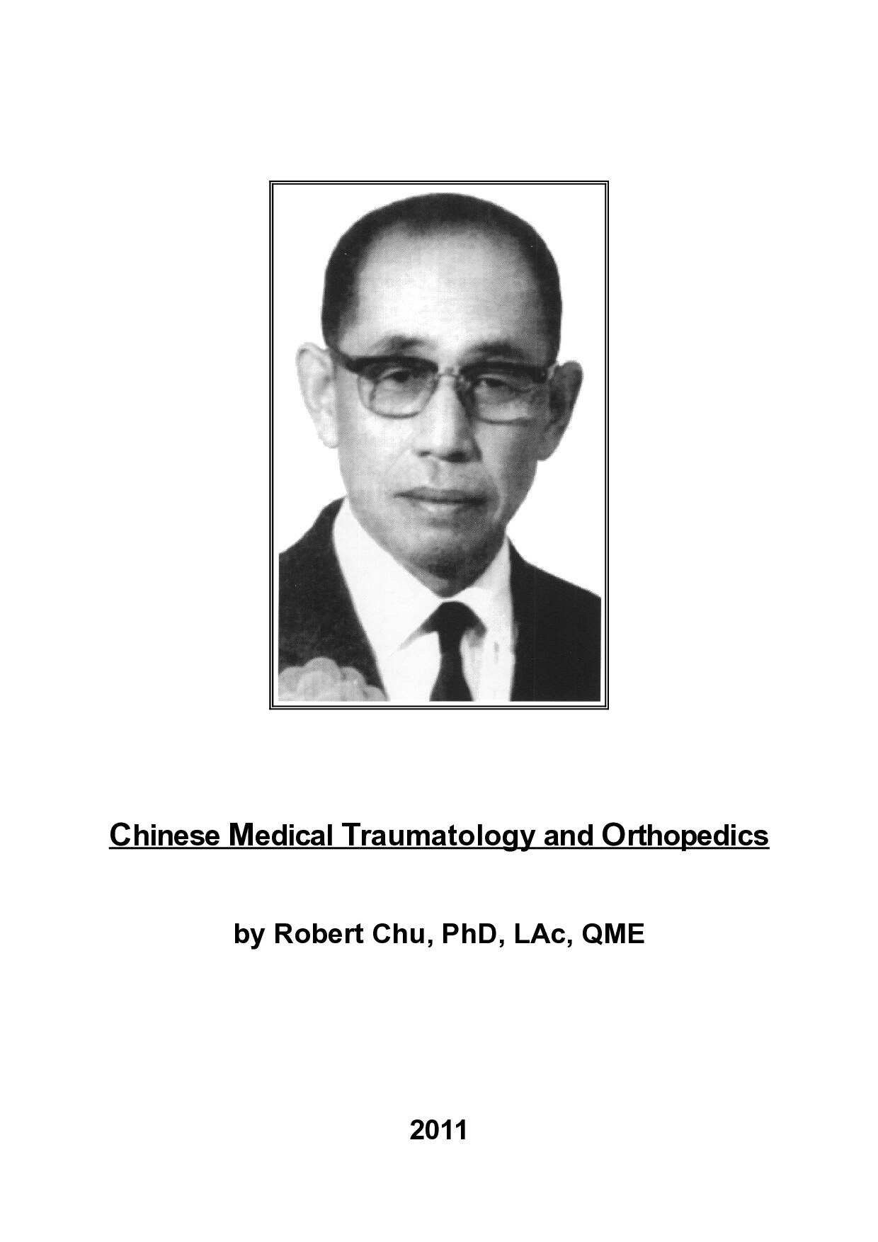 Chinese Medical Traumatologyand Orthopedics ( PDFDrive ) Robert chu 2011