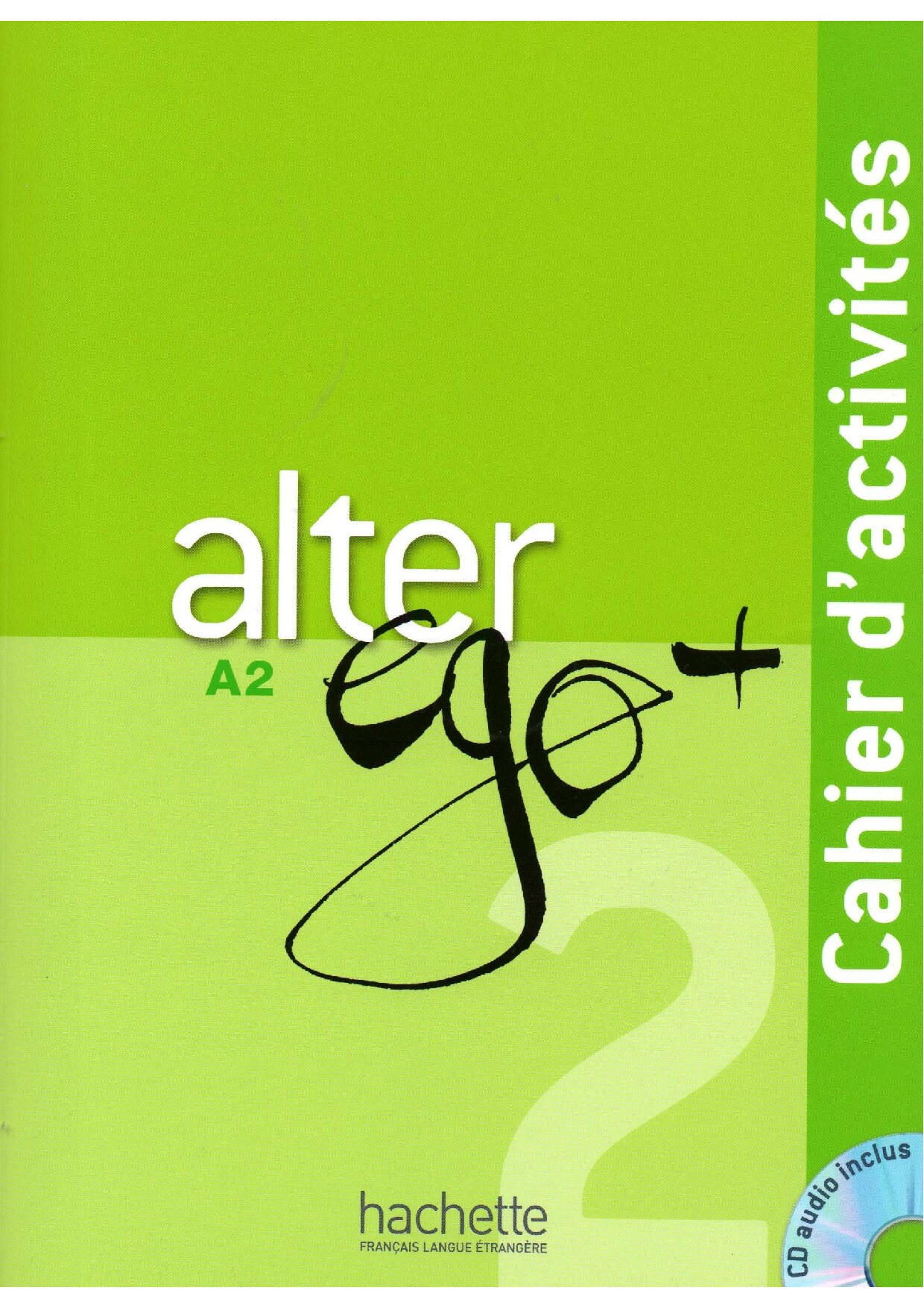 Alter Ego + 2 - Cahier d'activités (pdf)