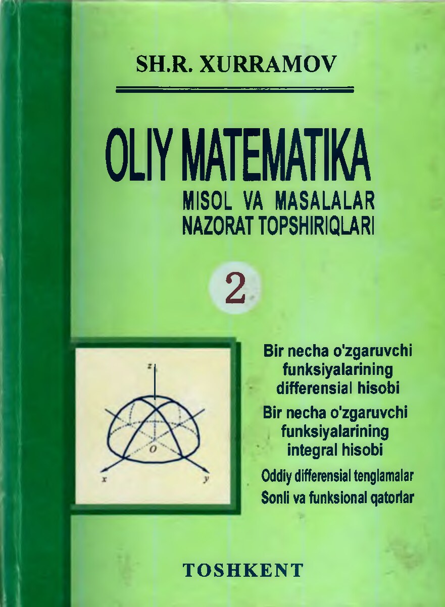 Oliy_matematika_Misol_va_masalalar_nazorat_topshiriqlari_2_qism