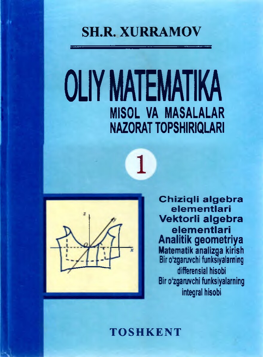 Oliy_matematika_Misol_va_masalalar_nazorat_topshiriqlari_1_qism