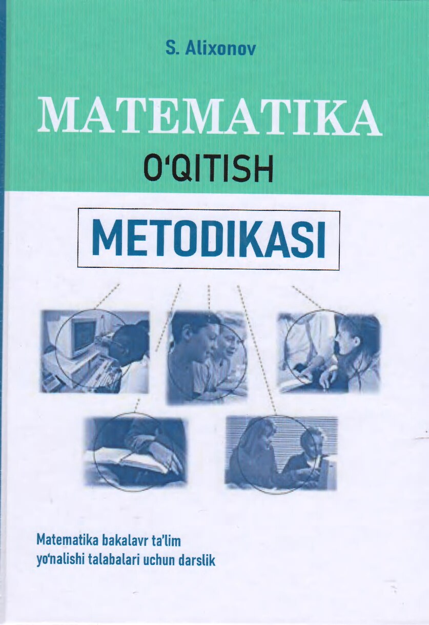 S.Alixanov_Matematika o`qitish metodikasi