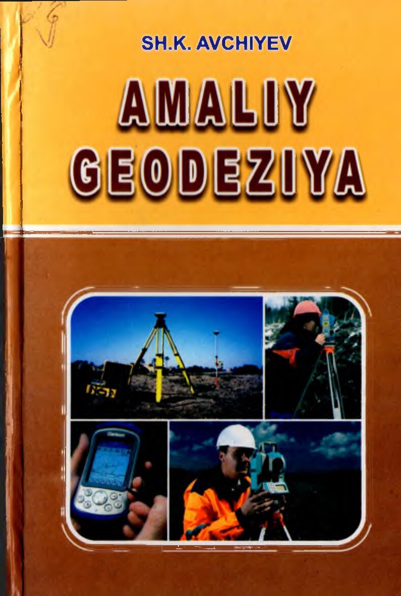 amaliy geodeziiya. avchiyev sh.k