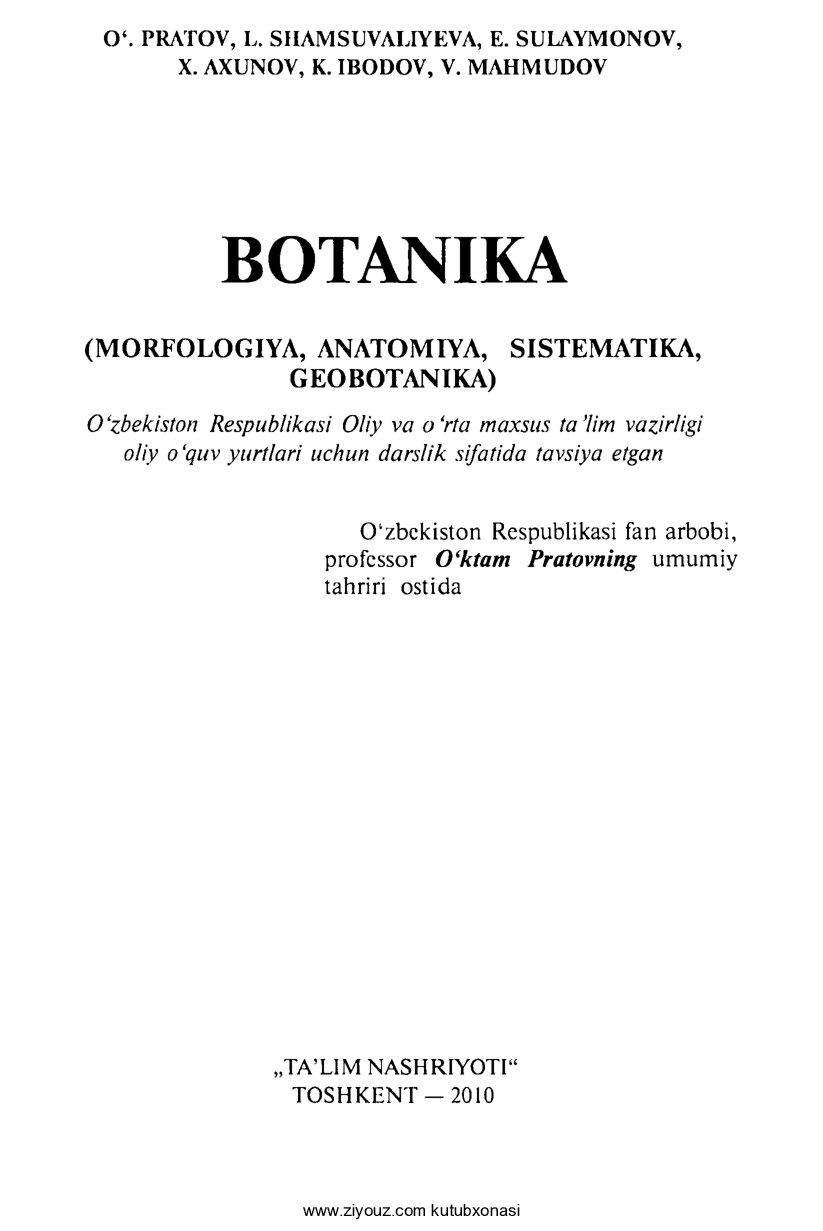 Botanika. Morfologiya, Anatomiya, Sistematika, Geobotanika (O'.Pratov va b.)