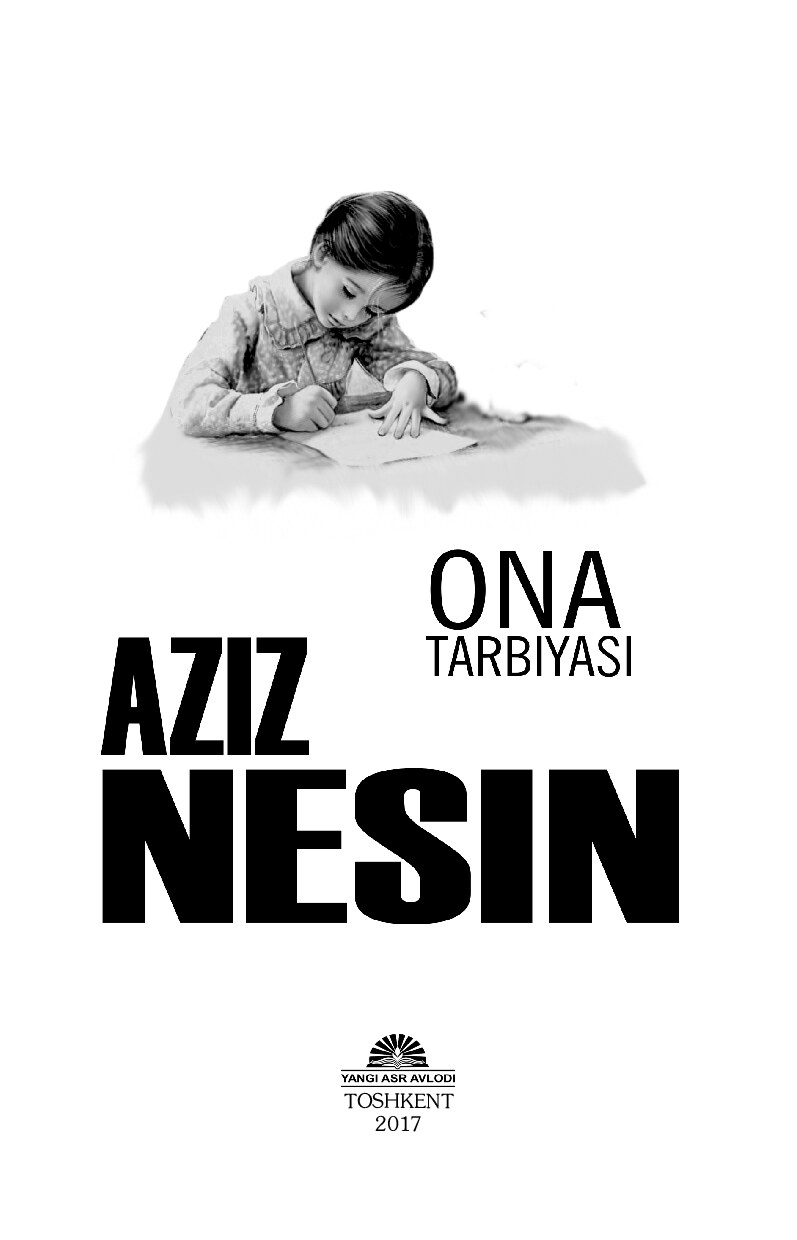 Aziz nesin Ona tarbiyasi