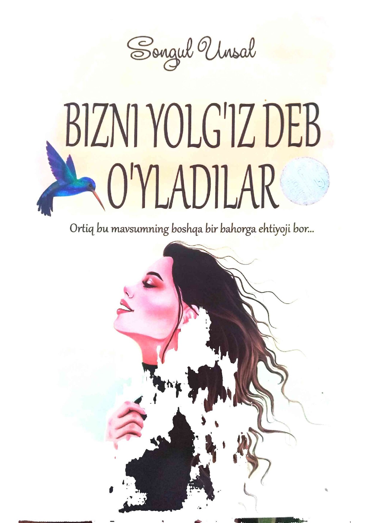 Bizni yolg'iz deb o'yladilar