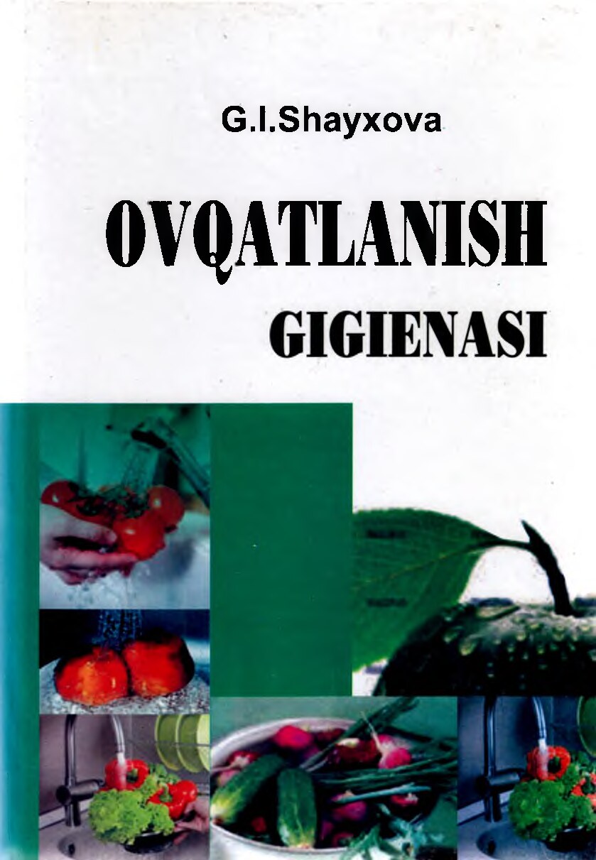 Ovqatlanish gigiyenasi. Shayxova G.I