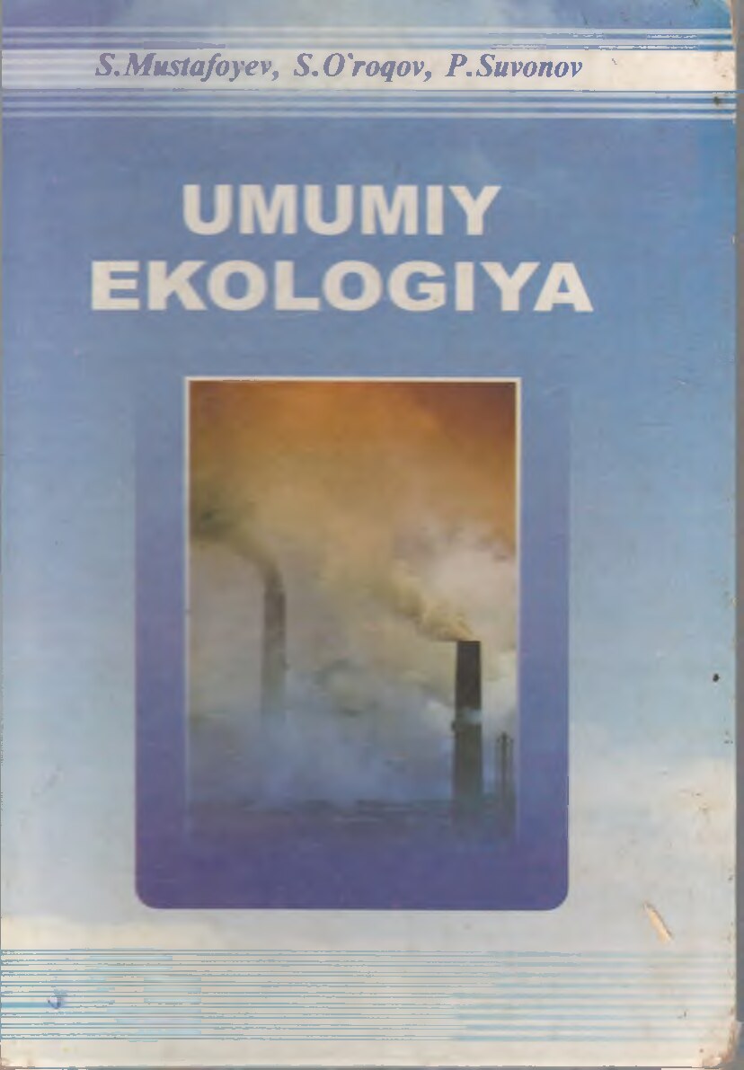 Umumiy ekologiya S.Mustafoyev 2006