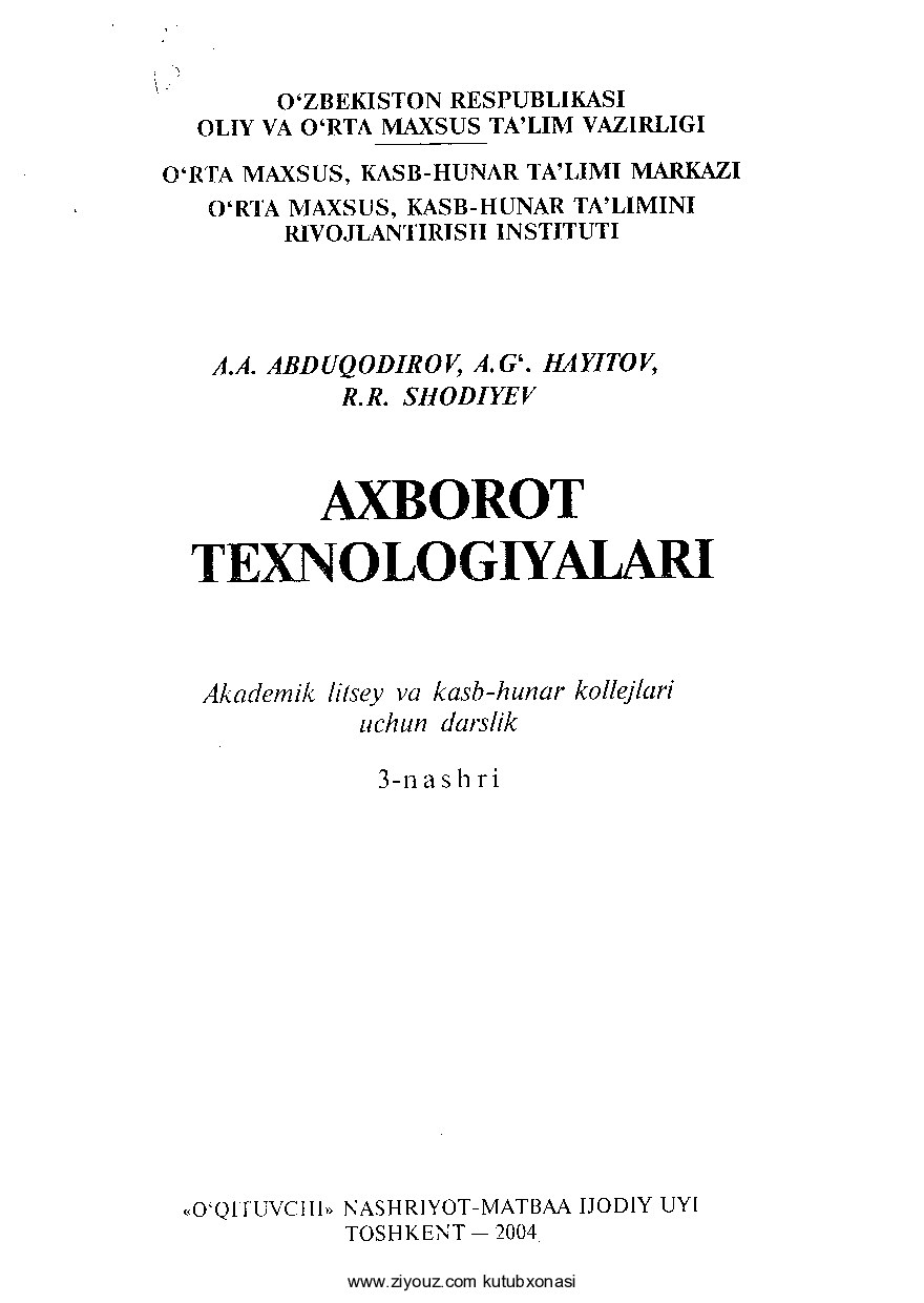 Axborot texnologiyalari (A.Abduqodirov, A.Hayitov, R.Shodiyev)