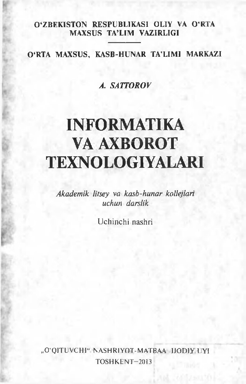 Sattorov A. Informatika va axborot texnologiyalari. 3-nashr