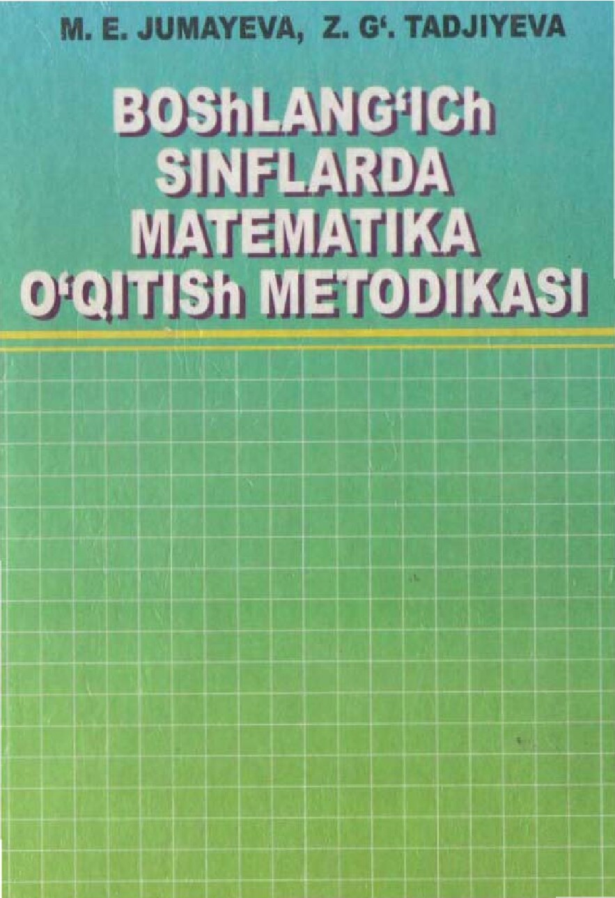 M.E.Jumayev., Z.G'.Tadjiyeva_Boshlang'ich sinflarda MO'M darslik