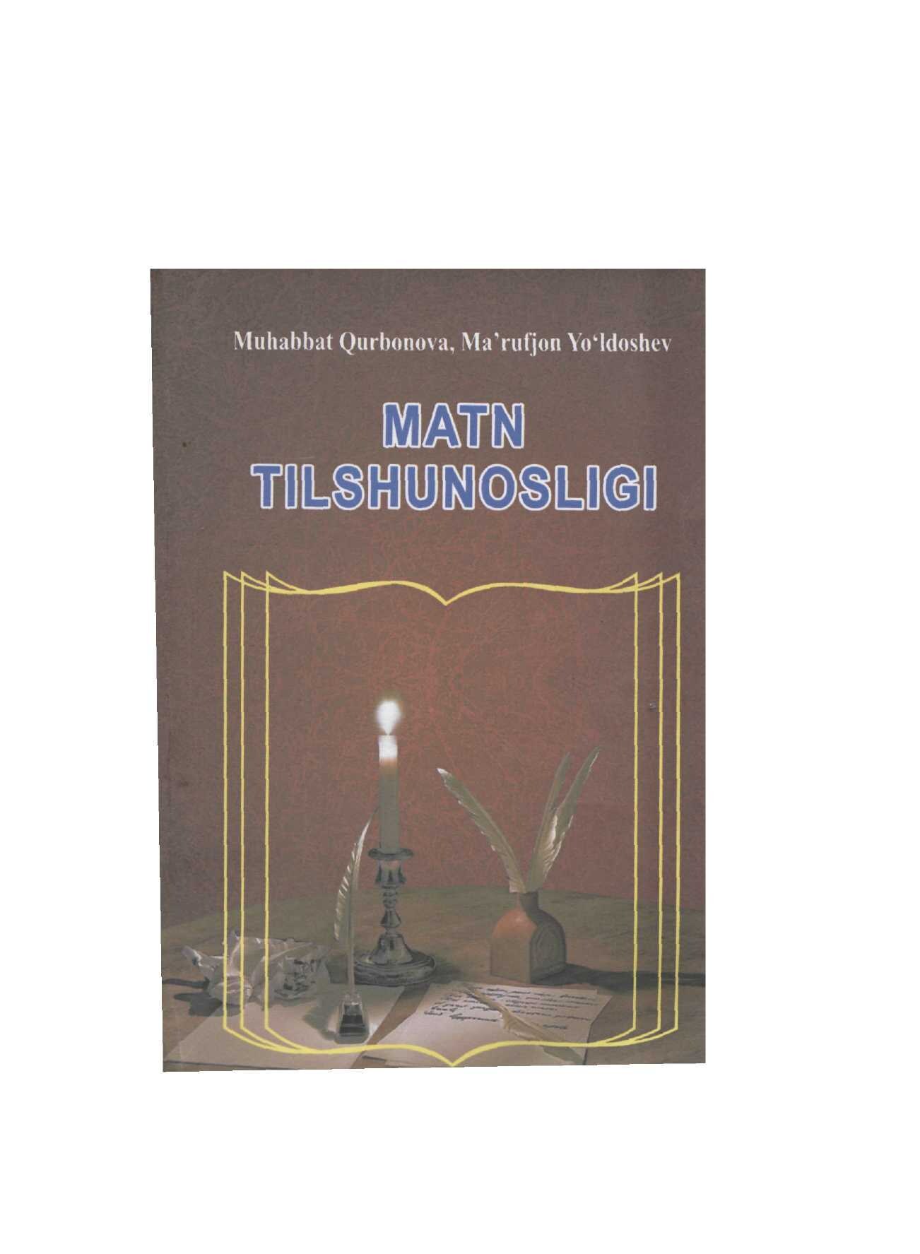 M.Qurbonova Matn tilshunosligi